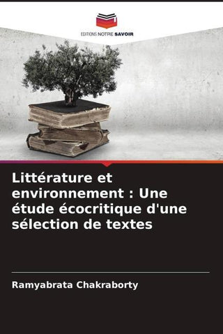 Littérature et environnement : Une étude écocritique d'une sélection de textes