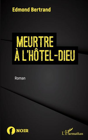 Meurtre à l'Hôtel-Dieu