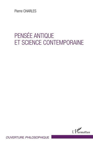 Pensée antique et science contemporaine