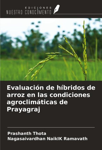 Evaluación de híbridos de arroz en las condiciones agroclimáticas de Prayagraj