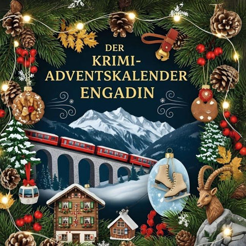 Der Krimi-Adventskalender Engadin