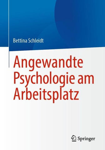 Angewandte Psychologie am Arbeitsplatz