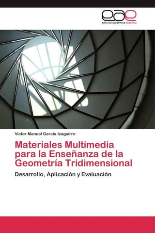 Materiales Multimedia para la Enseñanza de la Geometría Tridimensional