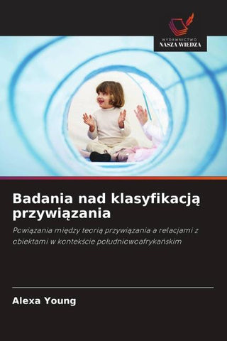 Badania nad klasyfikacj¿ przywi¿zania