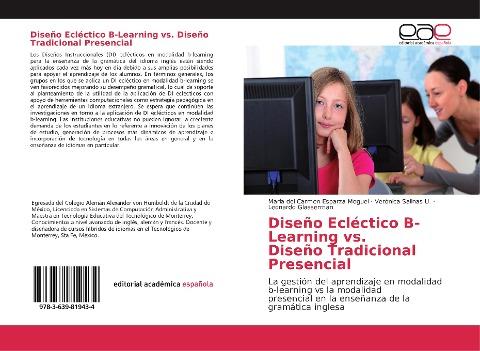 Diseño Ecléctico B-Learning vs. Diseño Tradicional Presencial