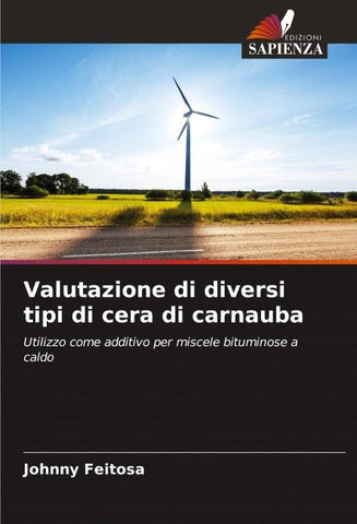 Valutazione di diversi tipi di cera di carnauba