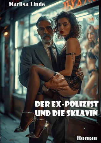 Der Ex-Polizist und die Sklavin