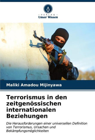 Terrorismus in den zeitgenössischen internationalen Beziehungen