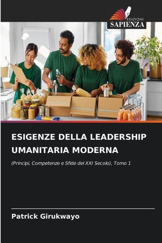 ESIGENZE DELLA LEADERSHIP UMANITARIA MODERNA