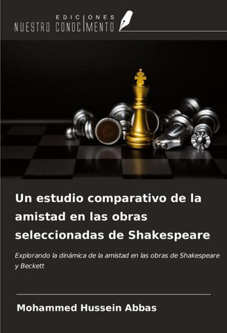 Un estudio comparativo de la amistad en las obras seleccionadas de Shakespeare