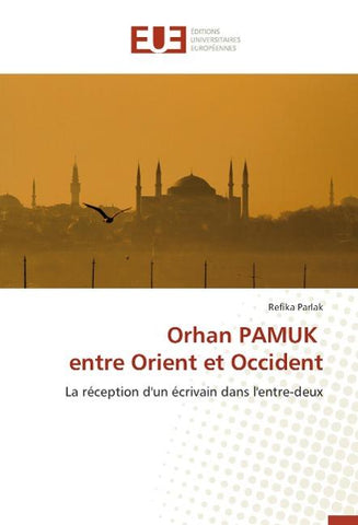 Orhan PAMUK entre Orient et Occident