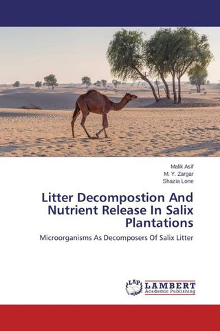 Litter Decompostion And Nutrient Release In Salix Plantations
