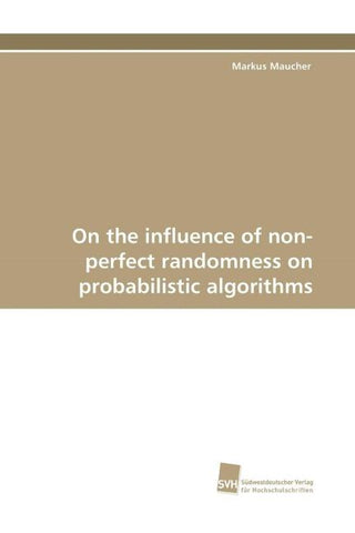 On the influence of non-perfect randomness on probabilistic algorithms