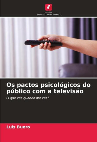 Os pactos psicológicos do público com a televisão