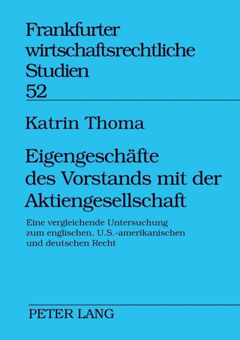 Eigengeschäfte des Vorstands mit der Aktiengesellschaft