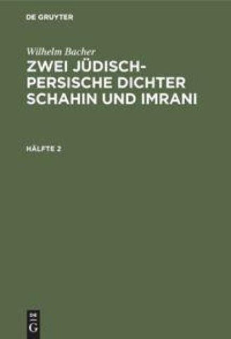 Zwei jüdisch-persische Dichter Schahin und Imrani. Hälfte 2