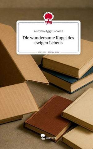 Die wundersame Kugel des ewigen Lebens. Life is a Story - story.one