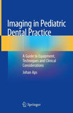 Imaging in Pediatric Dental Practice