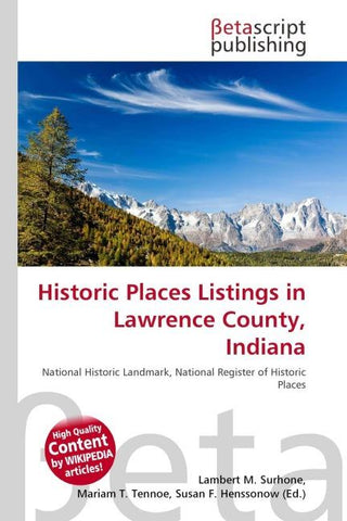 Historic Places Listings in Lawrence County, Indiana