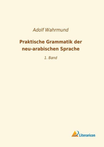 Praktische Grammatik der neu-arabischen Sprache