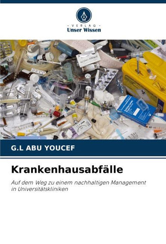 Krankenhausabfälle