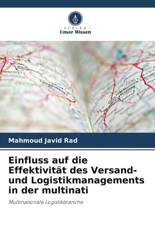 Einfluss auf die Effektivität des Versand- und Logistikmanagements in der multinati