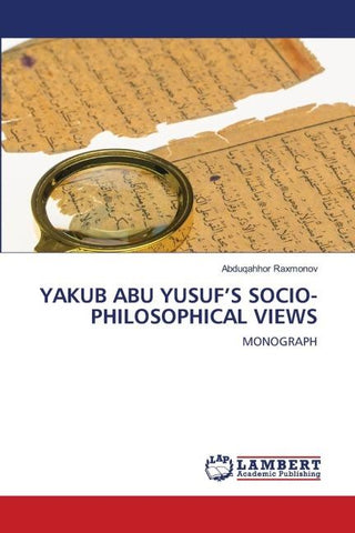 YAKUB ABU YUSUF'S SOCIO-PHILOSOPHICAL VIEWS
