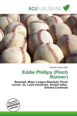 Eddie Phillips (Pinch Runner)