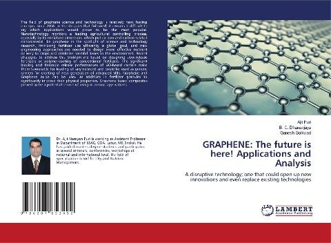 GRAPHENE: The future is here! Applications and Analysis
