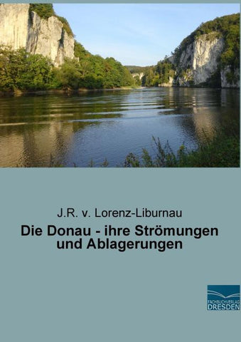 Die Donau - ihre Strömungen und Ablagerungen