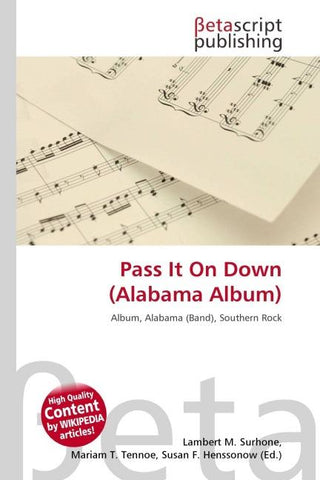 Pass It On Down (Alabama Album)