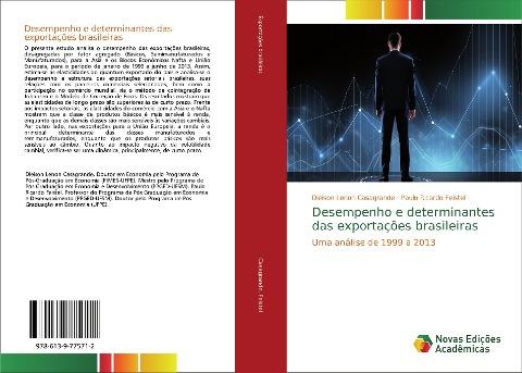 Desempenho e determinantes das exportações brasileiras