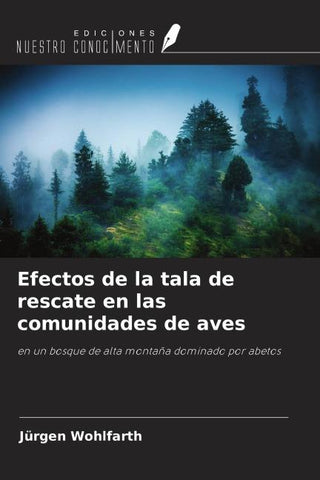 Efectos de la tala de rescate en las comunidades de aves