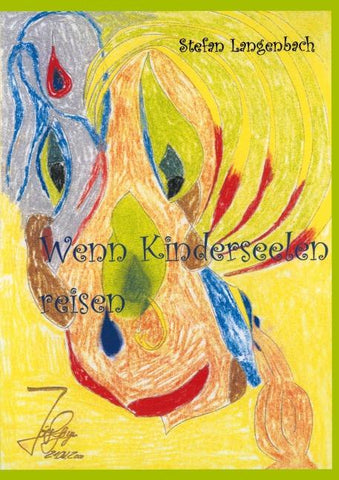 Wenn Kinderseelen reisen