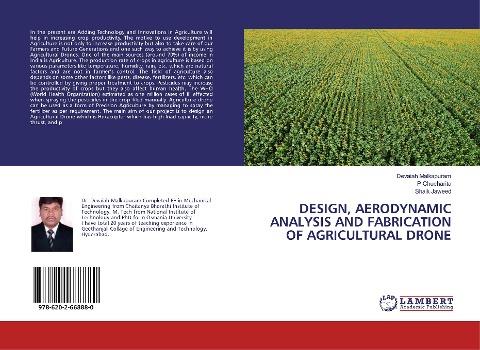DESIGN, AERODYNAMIC ANALYSIS AND FABRICATION OF AGRICULTURAL DRONE