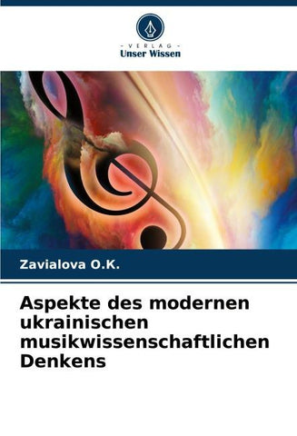 Aspekte des modernen ukrainischen musikwissenschaftlichen Denkens