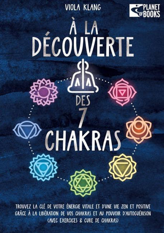 À la découverte des 7 chakras