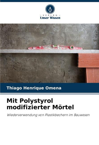 Mit Polystyrol modifizierter Mörtel