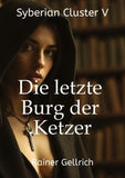 Die letzte Burg der Ketzer
