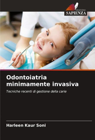 Odontoiatria minimamente invasiva