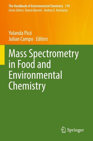 Mass Spectrometry in Food and Environmental Chemistry