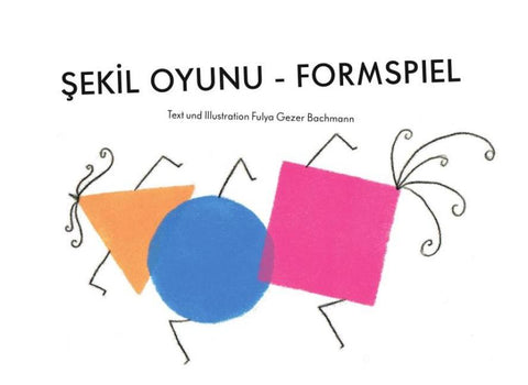 ŞEKİL OYUNU – FORMSPIEL