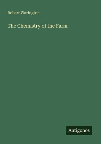The Chemistry of the Farm