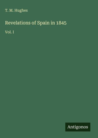 Revelations of Spain in 1845