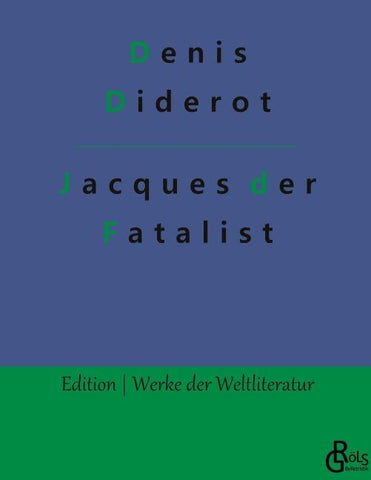 Jacques der Fatalist und sein Herr