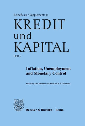 Inflation, Unemployment and Monetary Control.
