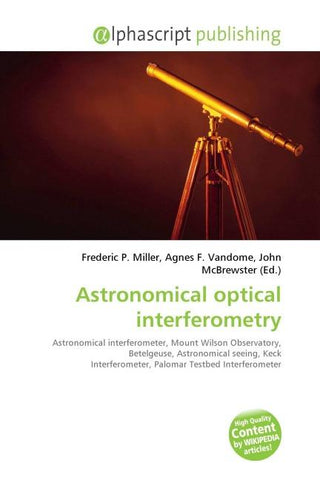 Astronomical optical interferometry