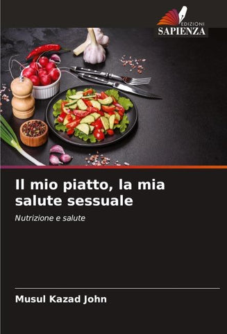 Il mio piatto, la mia salute sessuale