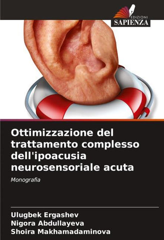 Ottimizzazione del trattamento complesso dell'ipoacusia neurosensoriale acuta