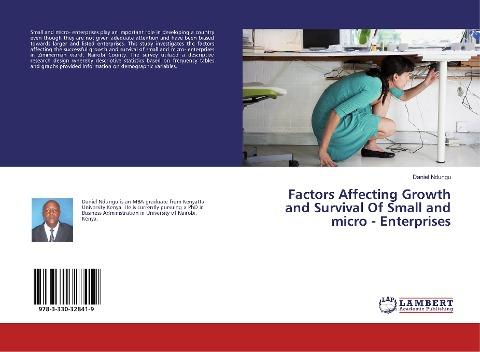 Factors Affecting Growth and Survival Of Small and micro - Enterprises